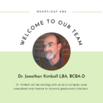 Heartleaf ABA Welcomes Jonathan Kimball, LBA, BCBA-D as Complex Case Consultant